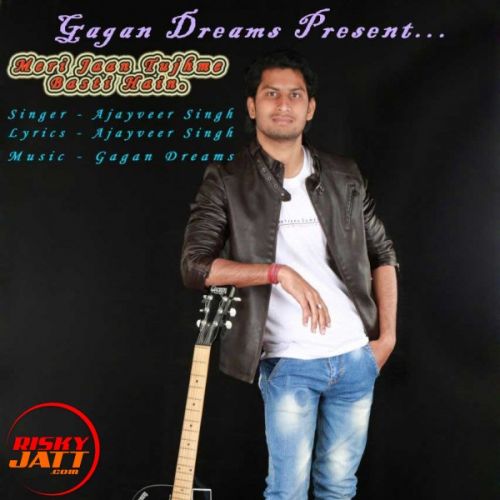 Meri Jaan Tujhme Basti Hai Ajayveer Singh Mp3 Song Free Download