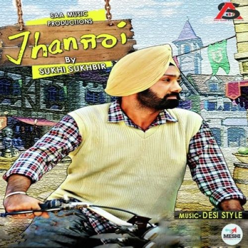 Jhanjran Sukhi Sukhbir Mp3 Song Free Download