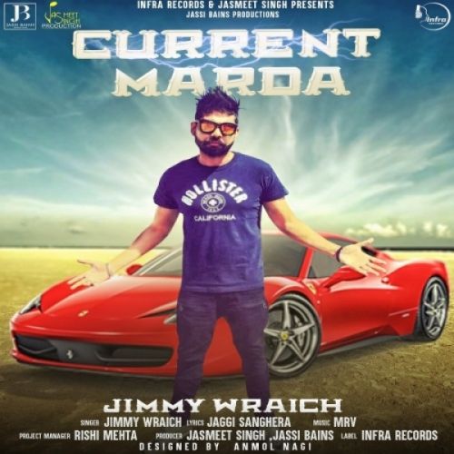 Current Marda Jimmy Wraich Mp3 Song Free Download