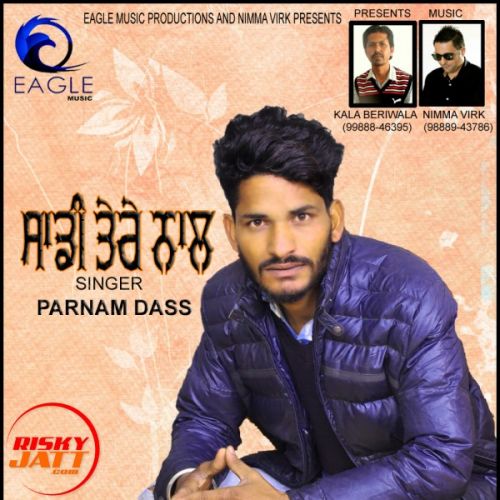 Saddi Tere Naal PARNAM DASS Mp3 Song Free Download