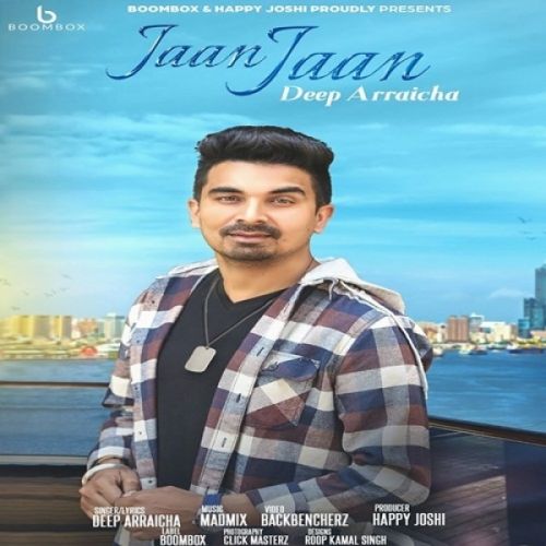 Jaan Jaan Deep Arraicha Mp3 Song Free Download