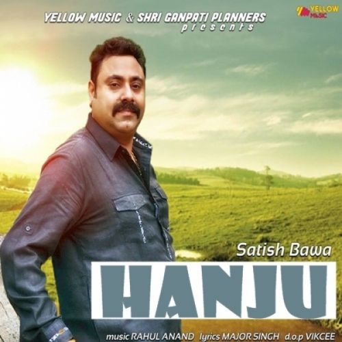 Hanju Satish Bawa Mp3 Song Free Download