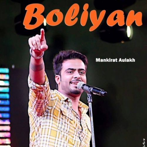 Boliyan Mankirt Aulakh, Preet Hundal Mp3 Song Free Download