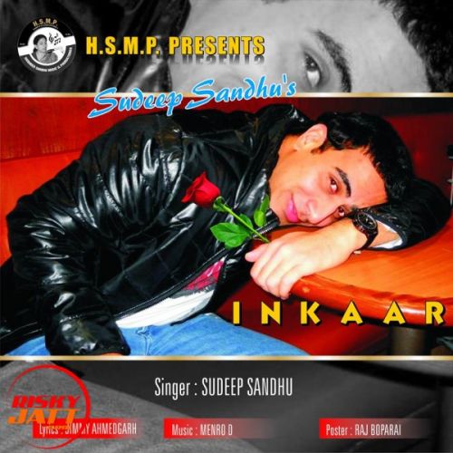 Inkaar Sudeep Sandhu Mp3 Song Free Download