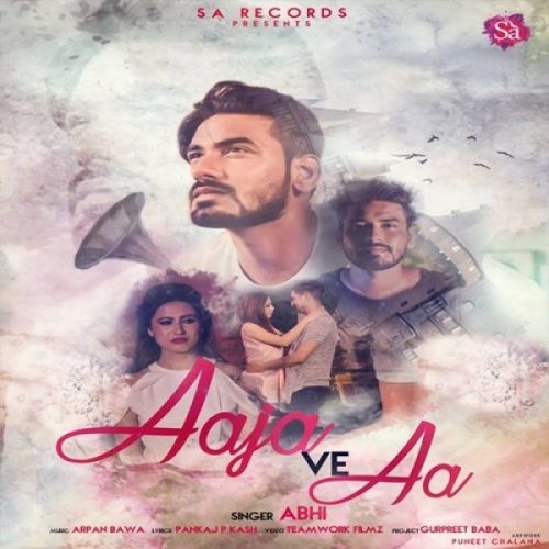 Aaja Ve Aa Abhi Mp3 Song Free Download