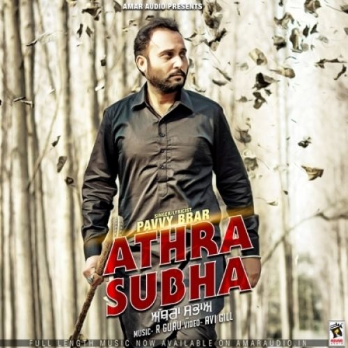 Athra Subha Pavvy Brar Mp3 Song Free Download