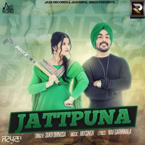 Jattpuna Sukh Dhindsa Mp3 Song Free Download