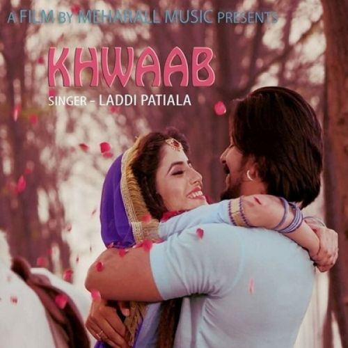 Khwaab Laddi Patiala Mp3 Song Free Download