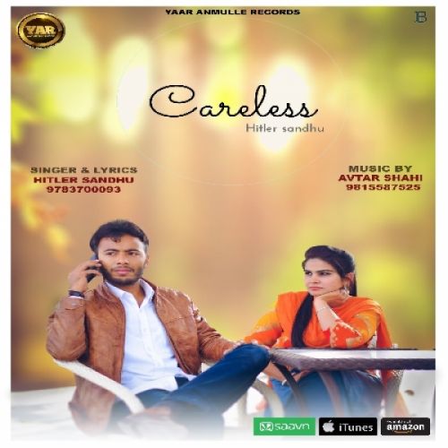 Careless Hitler Sandhu Mp3 Song Free Download