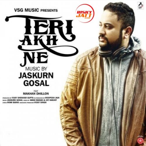 Teri Akh Ne Jaskurn Gosal Mp3 Song Free Download