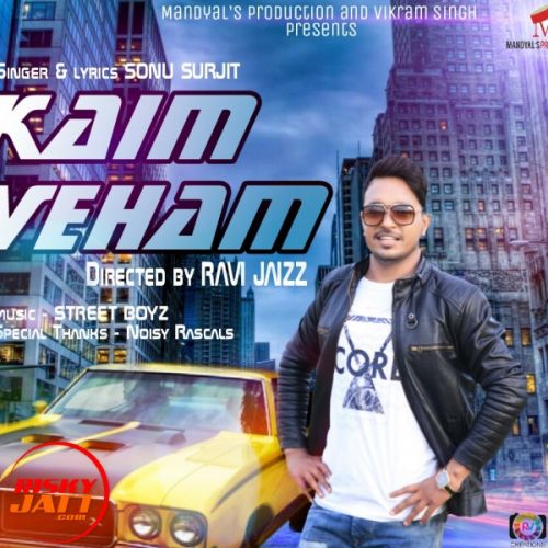 Kaim Veham Sonu Surjit Mp3 Song Free Download