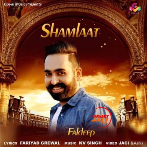 Shamlaat Faldeep Mp3 Song Free Download