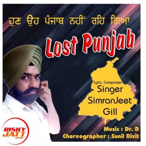 Lost Punjab - SimranJeet Gill Mp3 Song Free Download