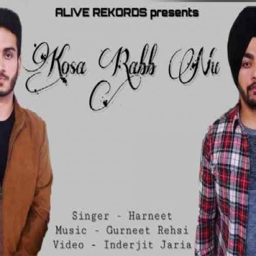 Main Kosa Rabb Nu Harneet Mp3 Song Free Download