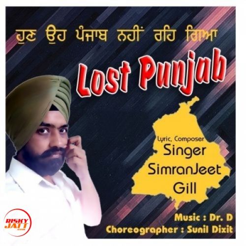 Lost Punjab SimranJeet Gill Mp3 Song Free Download