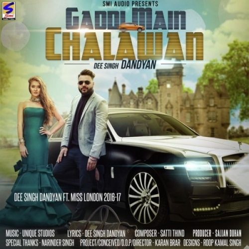 Gaddi Main Chalawan Dee Singh Dandyan, Miss London Mp3 Song Free Download