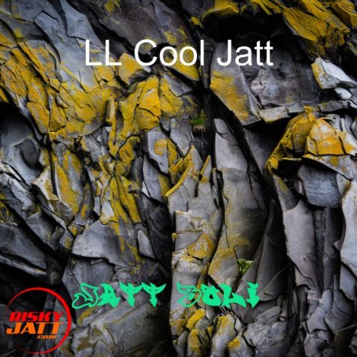 Jatt Boli LL Cool Jatt Mp3 Song Free Download