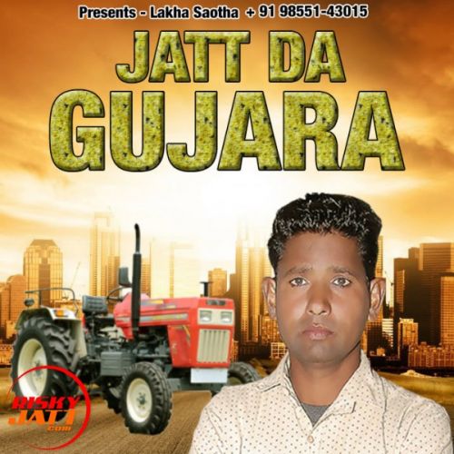 Jatt Da Gujara Lakhwinder Rugla Mp3 Song Free Download