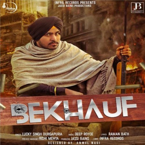 Bekhauf Lucky Singh Durgapuria Mp3 Song Free Download