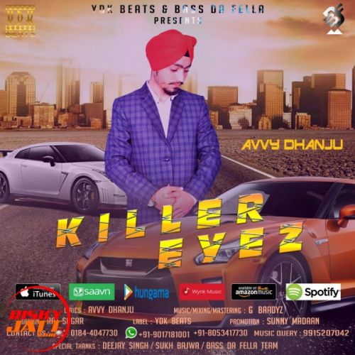 Killer Eyez Avvy Dhanju Mp3 Song Free Download