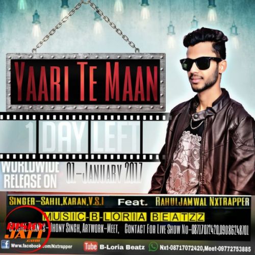 Yaari Te Maan Rahuljamwal Nxtrapper Ft.Sahil, Karan, V..s.l Mp3 Song Free Download