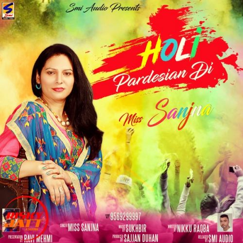 Holi Pardesian Di Miss Sanjna Mp3 Song Free Download