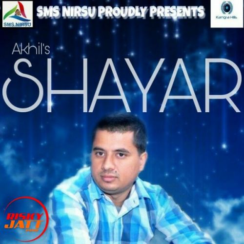 Shaayar Akhil Sharma Mp3 Song Free Download