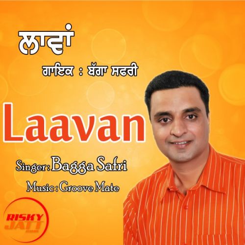 Laavan Bagga Safri Mp3 Song Free Download