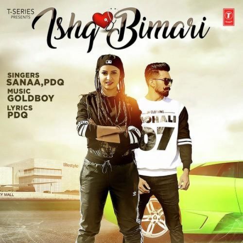 Ishq Bimari Sanaa Mp3 Song Free Download