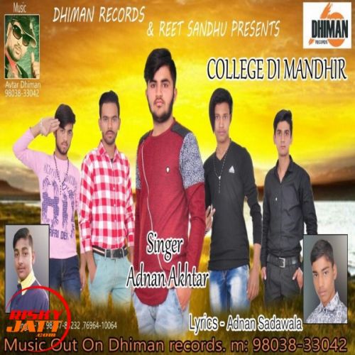 College Di Mandhir Adnan Akhtar Mp3 Song Free Download