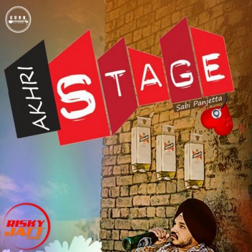 Akhri Stage Sabi Panjetta Mp3 Song Free Download