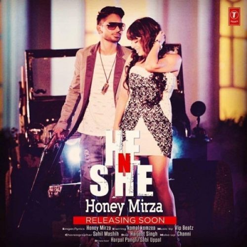 He N She Honey Mirza Mp3 Song Free Download