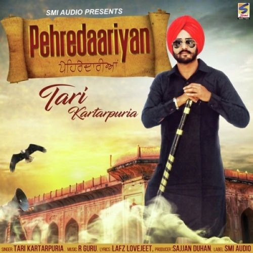 Pehredaariyan Tari Kartarpuria Mp3 Song Free Download