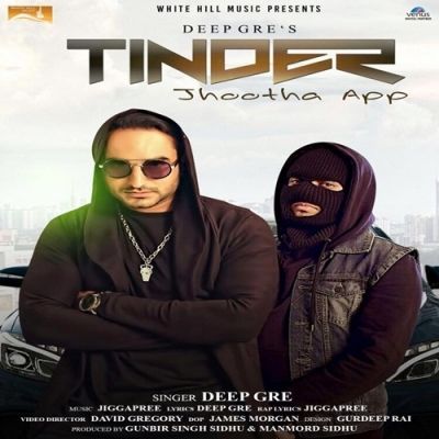 Tinder (Jhootha App) Deep Gre Mp3 Song Free Download