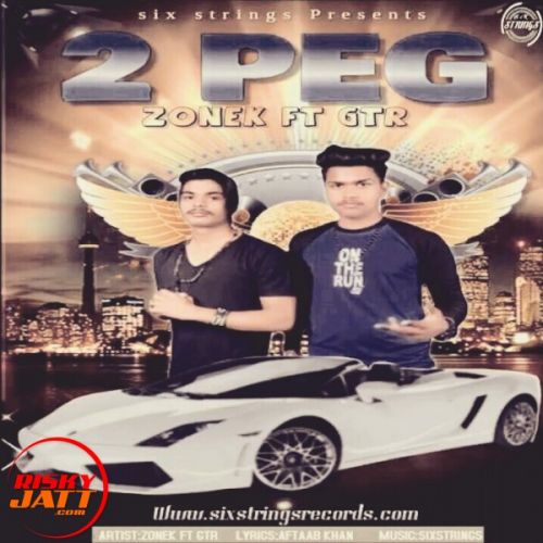 2 peg Zonek Ft Gtr Mp3 Song Free Download