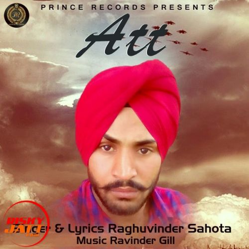 Att Raghuvinder Sahota Mp3 Song Free Download