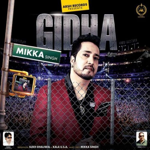 Gidha Mikka Singh Mp3 Song Free Download