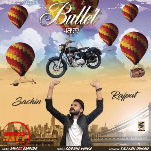 Bullet Purana Sachin Rajput Mp3 Song Free Download