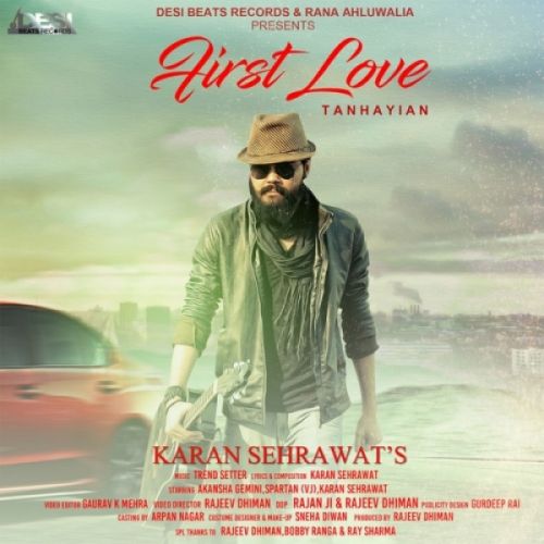 First Love Karan Sehrawat Mp3 Song Free Download