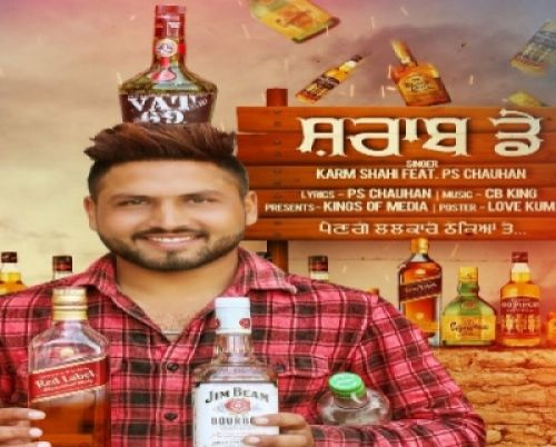 Sharaab Day Karm Shahi, Ps Chauhan Mp3 Song Free Download