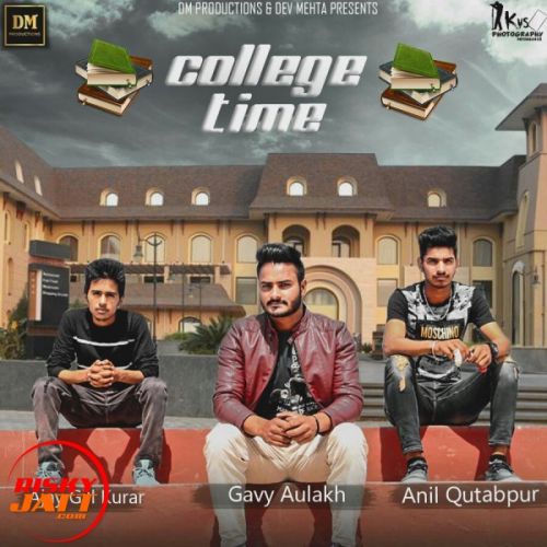 College Tym Gavy Aulakh Mp3 Song Free Download