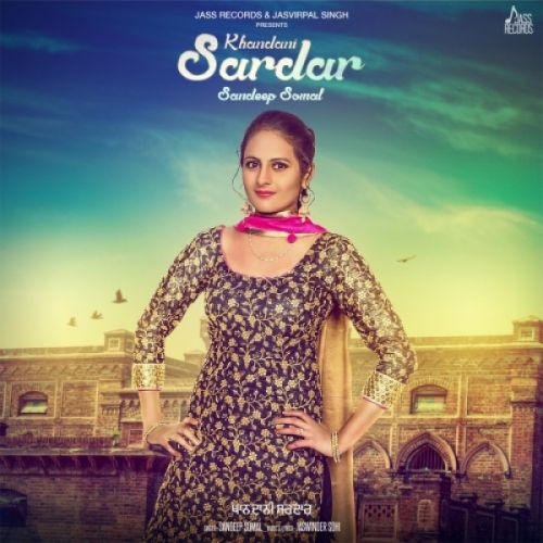 Khandani Sardar Sandeep Somal Mp3 Song Free Download