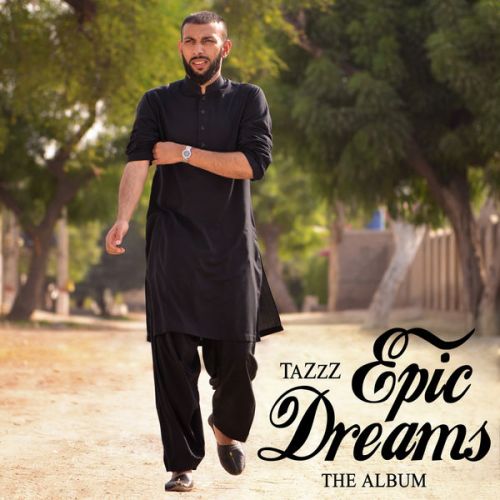 Epic Dreams Tazzz full album mp3 songs download