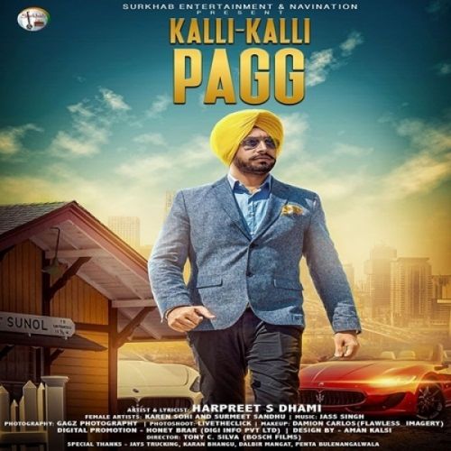 Kalli Kalli Pagg Harpreet S Dhami Mp3 Song Free Download