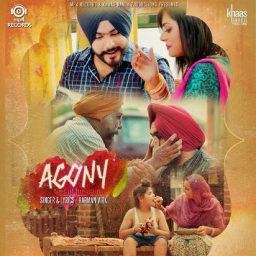 Agony Feel Of The Pain Harman Virk Mp3 Song Free Download