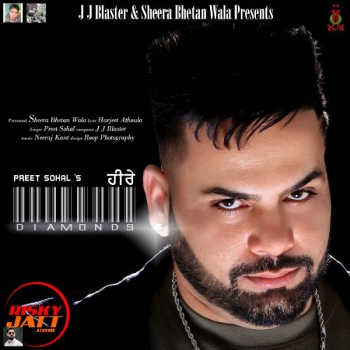 Diamonds Preet Sohal Mp3 Song Free Download