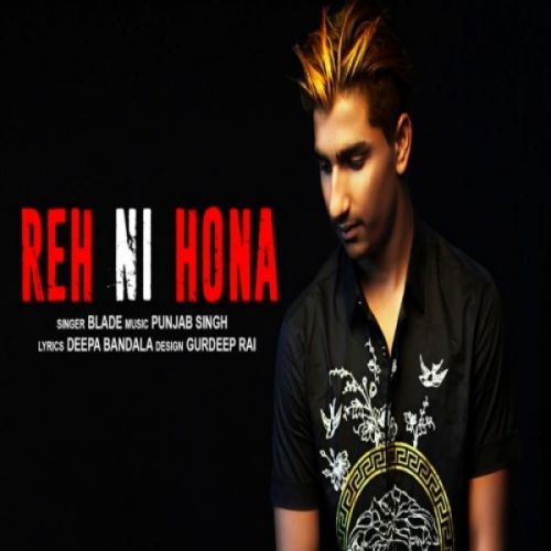 Reh Ni Hona Blade Mp3 Song Free Download