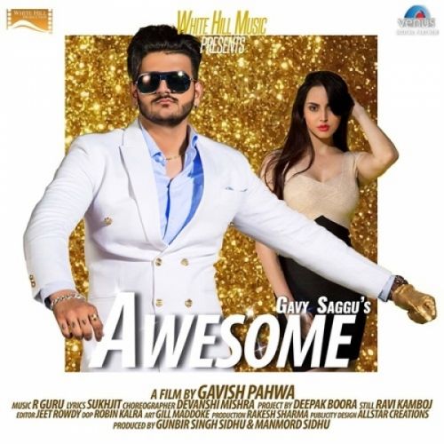 Awesome Gavy Saggu Mp3 Song Free Download