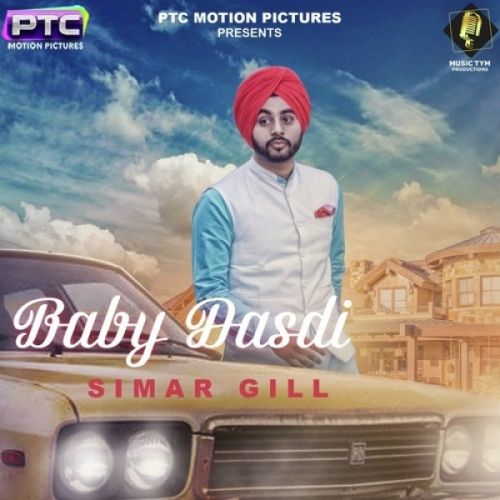 Baby Dasdi Simar Gill Mp3 Song Free Download