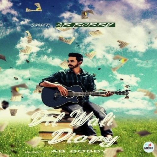 Dil Wali Diary Ab Bobby Mp3 Song Free Download